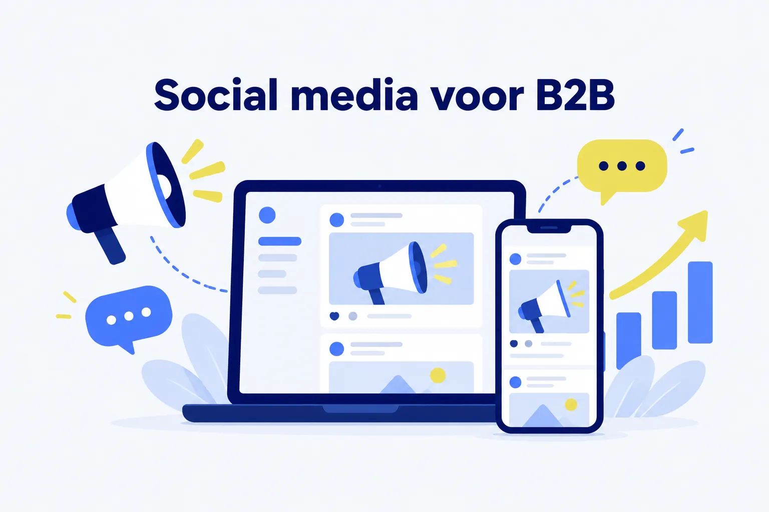 Illustratie: social media voor B2B met laptop, telefoon en megafoon
